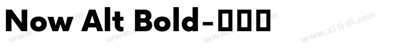 Now Alt Bold字体转换